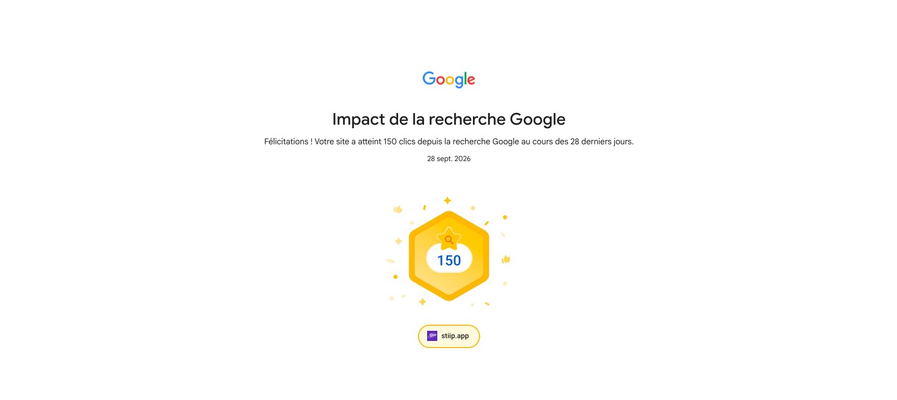 Badge Google Search Console, 150 clics depuis la recherche Google en 28 jours